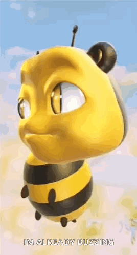 A Cartoon Bee Is Flying In The Air With The Words `` Im Already Buzzing '' . GIF