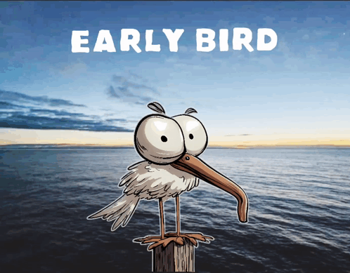 A Cartoon Bird With A Long Beak Is Standing On A Post In Front Of The Ocean With The Words Early Bird Above It GIF