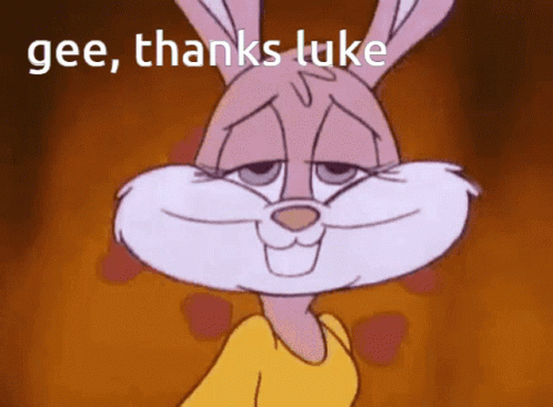 A Cartoon Bunny Says Gee Thanks Luke With A Yellow Shirt On GIF