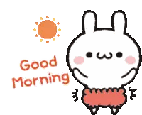 a cartoon bunny says good morning with the sun in the background
