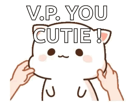 A Cartoon Cat Is Being Petting By Two Hands And Says `` V.p. You Cutie '' . GIF