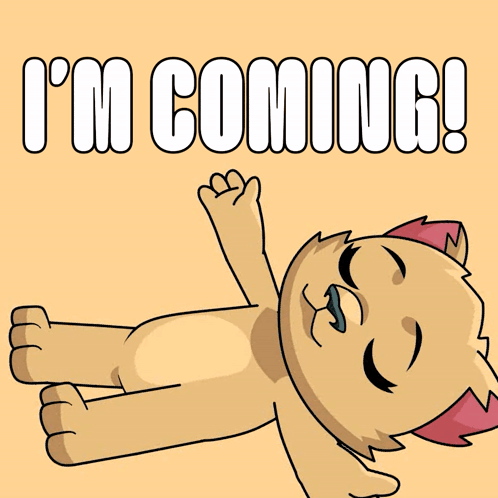 A Cartoon Cat Is Laying On Its Back With The Words I 'M Coming Behind It GIF