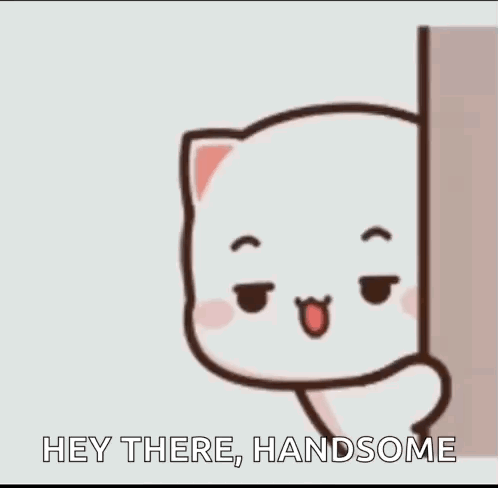 A Cartoon Cat Is Peeking Out From Behind A Wall And Saying Hey There , Handsome . GIF