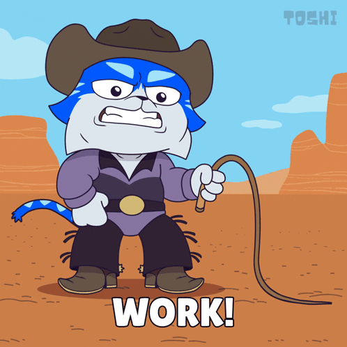A Cartoon Cat Is Wearing A Cowboy Outfit And Holding A Lasso With The Words Work Written Below Him GIF
