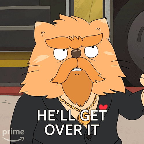 A Cartoon Cat Says He 'Ll Get Over It While Wearing A Gold Chain Around His Neck GIF
