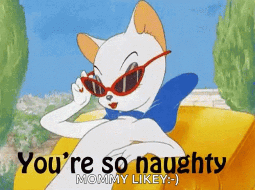 Cartoon Cat In Sunglasses Says You're So Naughty Mommy Likey GIF