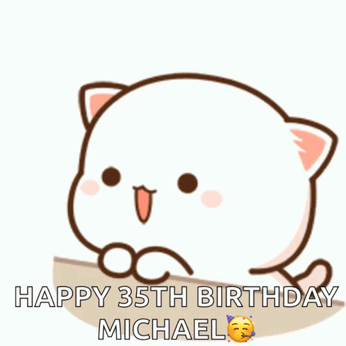 A Cartoon Cat With A Heart And The Words Happy 35Th Birthday Michael Below It GIF