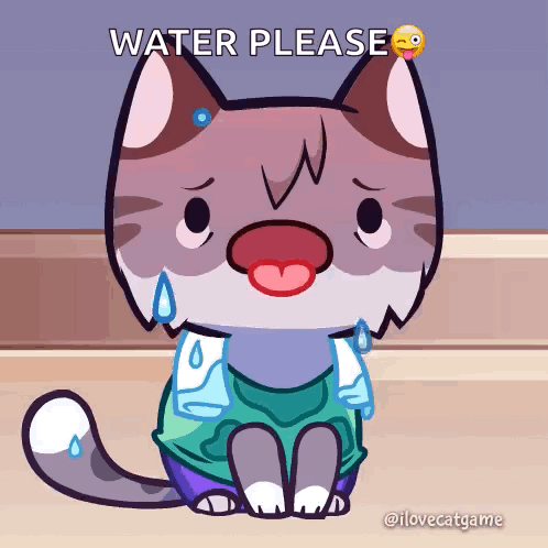 A Cartoon Cat With Tears On Its Face And The Words Water Please Above It GIF