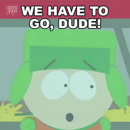 a cartoon character from south park is driving a car and says we have to go , dude !