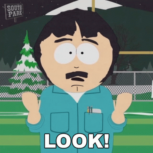 A Cartoon Character From South Park Is Saying Look ! GIF