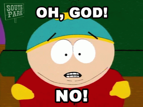 A Cartoon Character From South Park Is Saying Oh God No GIF