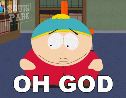 A Cartoon Character From South Park Is Sitting In Front Of A Sign That Says Oh God GIF