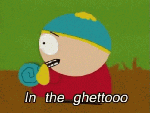 A Cartoon Character From South Park Says In The Ghettooo GIF