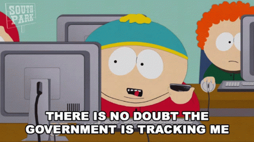 South Park Character Saying Government Is Tracking Me GIF