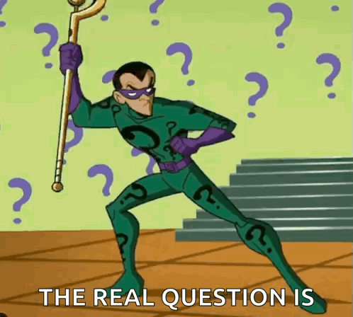 A Cartoon Character Holding A Cane With The Words " The Real Question Is " Written Below Him GIF