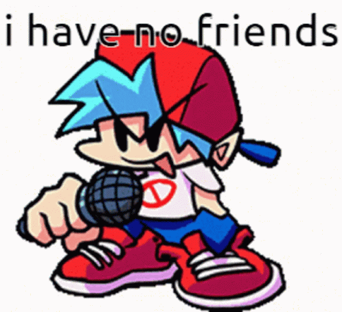 A Cartoon Character Holding A Microphone With The Words `` I Have No Friends '' Written Above Him . GIF