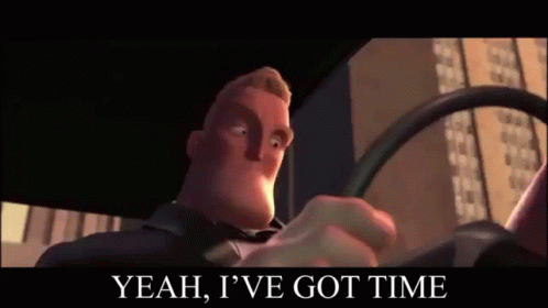 A Cartoon Character Is Driving A Car With The Words `` Yeah , I 'Ve Got Time '' Written On The Screen . GIF
