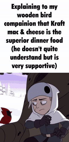 A Cartoon Character Is Explaining To His Wooden Bird Companion That Kraft Mac & Cheese Is The Superior Dinner Food GIF