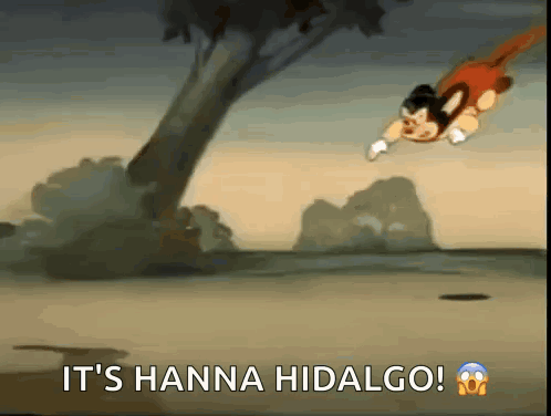 A Cartoon Character Is Flying Through The Air With The Words It 'S Hanna Hidalgo GIF