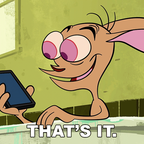 A Cartoon Character Is Holding A Cell Phone With The Words That 'S It Below Him GIF