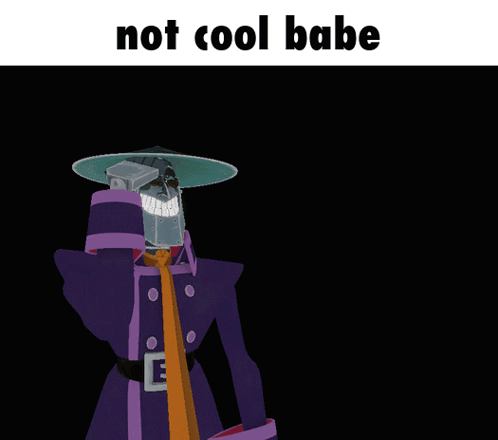 A Cartoon Character Is Holding A Gun With The Words Not Cool Babe Below It GIF