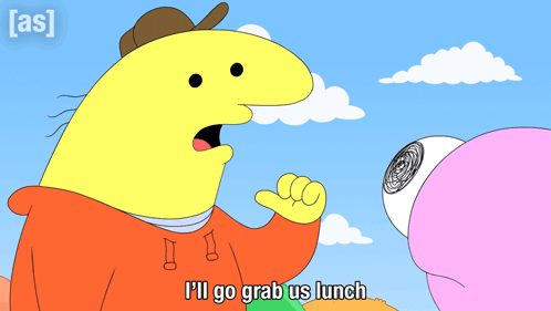 A Cartoon Character Is Saying I 'Ll Go Grab Us Lunch GIF