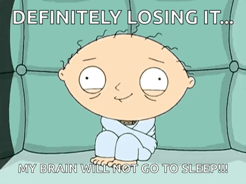 A Cartoon Character Is Sitting On A Couch With The Caption " Definitely Losing It My Brain Will Not Go To Sleep " GIF
