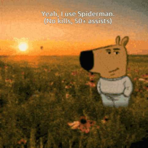 A Cartoon Character Is Standing In A Field With The Words Yeah I Use Spiderman No Kills 50+ Assists GIF