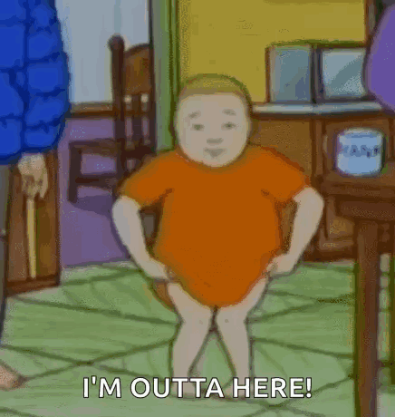A Cartoon Character Is Standing In A Room With The Words `` I 'M Outta Here '' Written Below Him . GIF