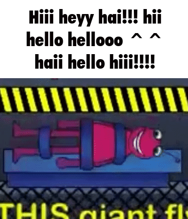 A Cartoon Character Is Tied Up And Says Hii Heyy Hai !!! Hii Hello Helloooo Haii Hello Hii !!! GIF