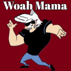 A Cartoon Character Is Wearing Sunglasses And The Words Woah Mama Are On A Red Background GIF
