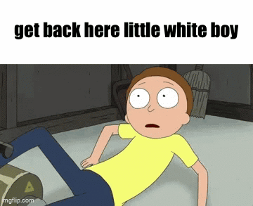 A Cartoon Character Laying On The Floor With The Words Get Back Here Little White Boy Above Him GIF