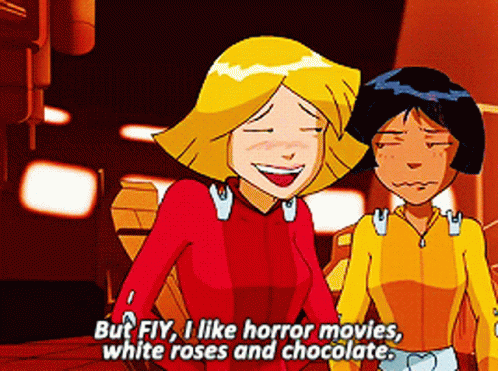A Cartoon Character Says " But Fiy I Like Horror Movies White Roses And Chocolate .. " GIF
