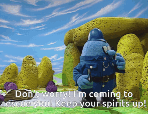 A Cartoon Character Says Don T Worry I 'M Coming To Rescue You Keep Your Spirits Up GIF