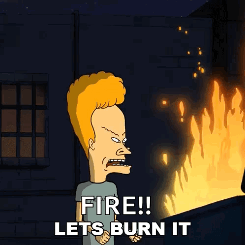 A Cartoon Character Says " Fire Lets Burn It " In Front Of A Fire GIF