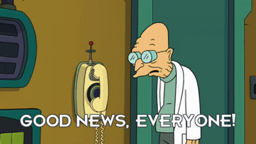 A Cartoon Character Says " Good News Everyone " In Front Of A Telephone GIF