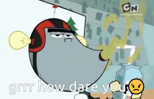 A Cartoon Character Says " Grrr How Dare You " In Front Of A Cn Logo GIF