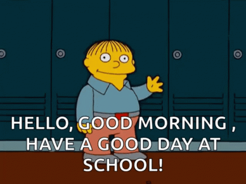 A Cartoon Character Says Hello Good Morning Have A Good Day At School .. GIF