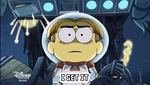 A Cartoon Character Says I Get It In A Space Suit GIF