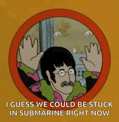 A Cartoon Character Says I Guess We Could Be Stuck In Submarine GIF