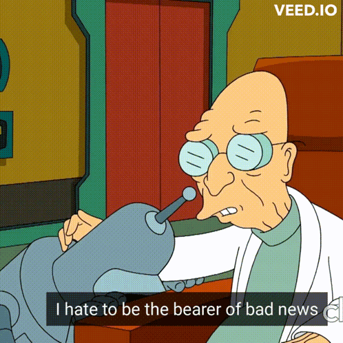 Cartoon Saying I Hate To Be The Bearer Of Bad News GIF