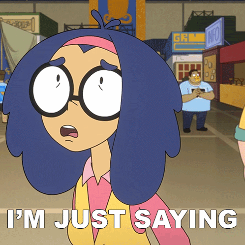 A Cartoon Character Says I 'M Just Saying In Front Of A Crowd Of People GIF