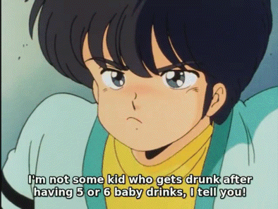 A Cartoon Character Says " I 'M Not Some Kid Who Gets Drunk After Having 5 Or 6 Baby Drinks GIF