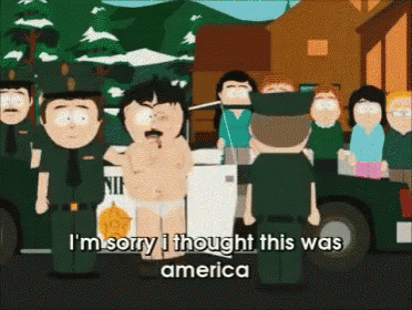 A Cartoon Character Says I 'M Sorry I Thought This Was America In Front Of A Group Of Police Officers GIF