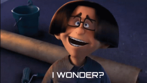 A Cartoon Character Says " I Wonder " In Front Of A Bucket GIF
