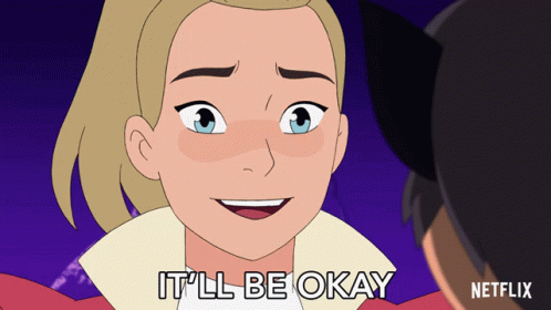 a cartoon character says it 'll be okay in front of a netflix logo