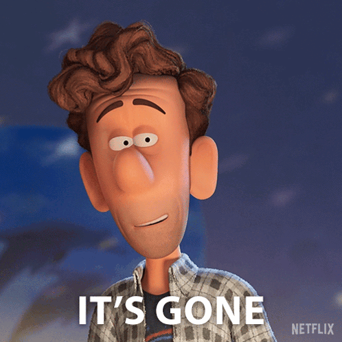 A Cartoon Character Says " It 'S Gone " In Front Of A Blue Sky GIF