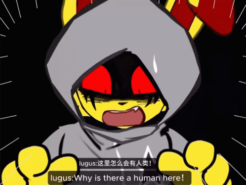 a cartoon character says " lugus why is there a human here " at the bottom
