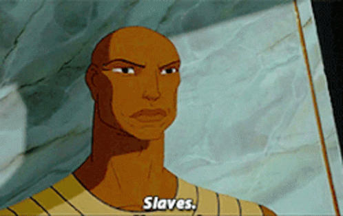 A Cartoon Character Says " Slaves " In A Very Angry Manner GIF