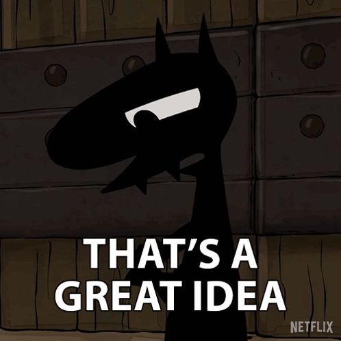 A Cartoon Character Says That 'S A Great Idea With A Netflix Logo In The Corner GIF